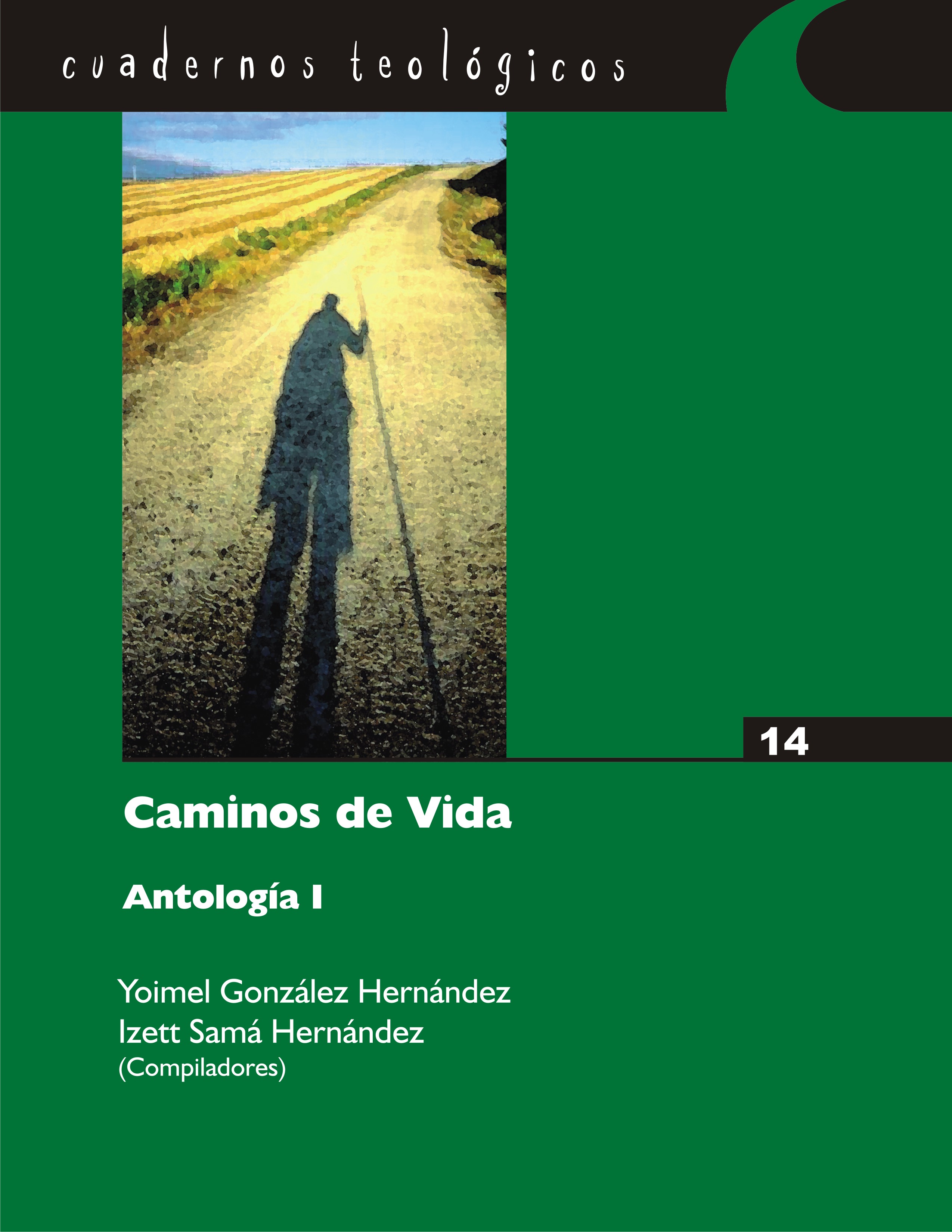 Antología Caminos de Vida I